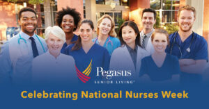 Pegasus Senior Living | Nurses week